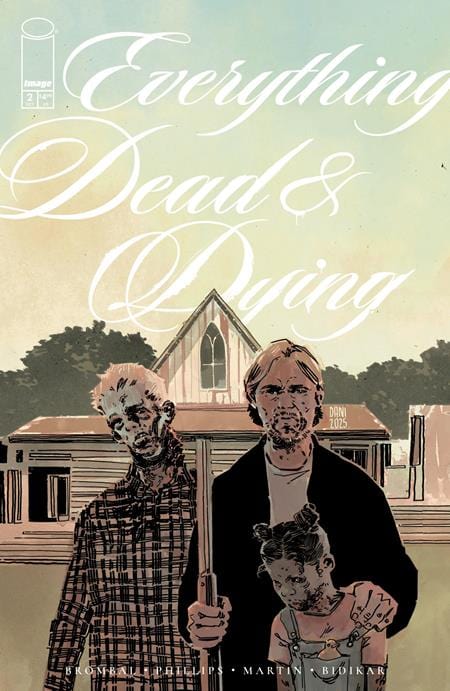 Image Comics Comic Books > Incentives EVERYTHING DEAD & DYING #2 (OF 5) CVR C INC 1:10 DANI VAR (MR) 70985304420800231 0825IM0340