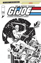 Image Comics Comic Books > Incentives GI JOE A REAL AMERICAN HERO JINX #1 (ONE SHOT) CVR C INC 1:10 DANI B&W VAR 70985304288400031 0225IM290