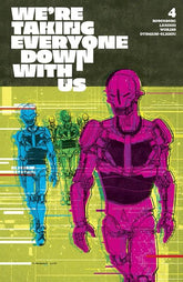 Image Comics Comic Books > Incentives WERE TAKING EVERYONE DOWN WITH US #4 (OF 6) CVR D INC 1:25 ANDY MACDONALD VAR (MR) 70985304267900441 0425IM449