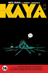 Image Comics Comic Books KAYA #16 CVR A WES CRAIG 70985303591601611 0124IM271