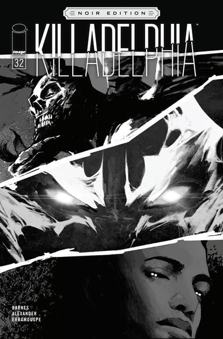 Image Comics Comic Books KILLADELPHIA #34 CVR C ALEXANDER B&W NOIR ED VAR (MR) 70985302927403431 1223IM298