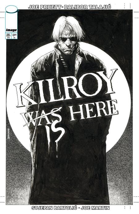 Image Comics Comic Books KILLROY IS HERE (ONE SHOT) CVR B BRIAN BOLLAND B&W VAR 70985304674500121 0226IM0359