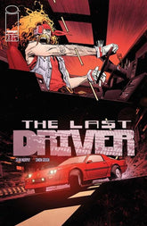 Image Comics Comic Books LAST DRIVER #2 (OF 5) CVR A SEAN MURPHY (Release Date: 09/23/2026) 70985304827500211 0726IM0476