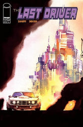 Image Comics Comic Books LAST DRIVER #2 (OF 5) CVR C DUSTIN NGUYEN VAR (Release Date: 09/23/2026) 70985304827500231 0726IM0478