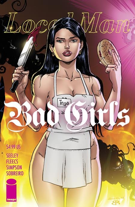 Image Comics Comic Books LOCAL MAN BAD GIRLS (ONE-SHOT) CVR B TIM SEELEY & BRIAN REBER VAR 70985303951800121 0124IM215