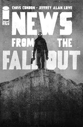 Image Comics Comic Books NEWS FROM THE FALLOUT #1 (OF 6) CVR A JEFFREY ALAN LOVE (MR) 70985304354600111 0425IM295