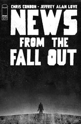 Image Comics Comic Books NEWS FROM THE FALLOUT #6 (OF 6) CVR A JEFFREY ALAN LOVE (MR) 70985304354600611 0925IM0376