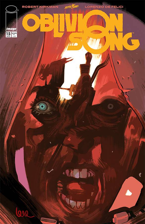 Image Comics Comic Books OBLIVION SONG BY KIRKMAN & DE FELICI #15 (MR) 70985302554201511 MAR190228