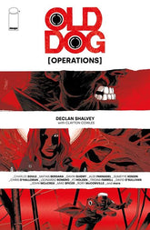 Image Comics Comic Books OLD DOG OPERATIONS (ONE SHOT) CVR A DECLAN SHALVEY 70985304093400111 0724IM291