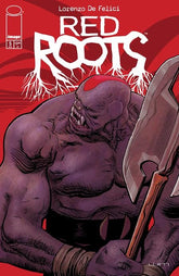 Image Comics Comic Books RED ROOTS #5 CVR B LIAM SHARP VAR (Release Date: 08/26/2026) 0626IM0390
