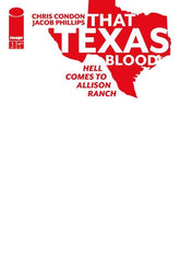 Image Comics Comic Books THAT TEXAS BLOOD HELL COMES TO ALLISON RANCH #1 (OF 6) CVR E BLANK SKETCH VAR (MR) (Release Date: 09/23/2026) 70985304862600151 0726IM0358