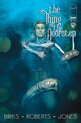 Image Comics Comic Books THE THING ON THE DOORSTEP #3 (OF 5) CVR A WILLI ROBERTS 70985304582300311 0226IM0457