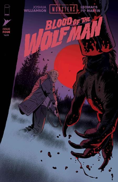 UNIVERSAL MONSTERS BLOOD OF THE WOLF MAN #4 (OF 4) CVR A LEOMACS & PIP MARTIN (Release Date: 09/23/2026)
