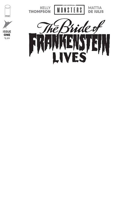 Image Comics Comic Books UNIVERSAL MONSTERS BRIDE OF FRANKENSTEIN LIVES #1 (OF 4) CVR I BLANK SKETCH VAR (Release Date: 10/28/2026) 70985304888600191 0826IM0330