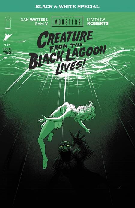 Image Comics Comic Books UNIVERSAL MONSTERS CREATURE FROM THE BLACK LAGOON LIVES BLACK & WHITE SPECIAL #2 (OF 2) CVR A MATTHEW ROBERTS 70985304623300211 0426IM0441