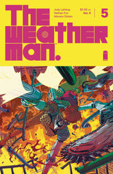 Image Comics Comic Books WEATHERMAN VOL 03 #5 (OF 7) (MR) 70985303920400511 0324IM316