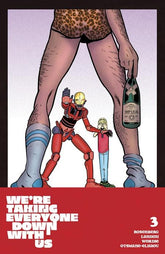 Image Comics Comic Books WERE TAKING EVERYONE DOWN WITH US #3 (OF 6) CVR B TYLER BOSS VAR (MR) 70985304267900321 0325IM395