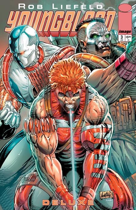 Image Comics Comic Books YOUNGBLOOD DELUXE #3 CVR B ROB LIEFELD FOIL VAR 70985304297600321 0425IM454
