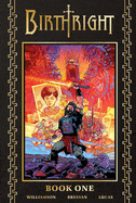 Image Comics Graphic Novel Birthright Deluxe Book One 9781534359345 IGN-9781534359345