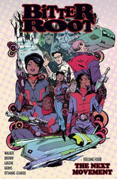 Image Comics Graphic Novel BITTER ROOT TP VOL 04 THE NEXT MOVEMENT (MR) 9781534331075 0825IM0472