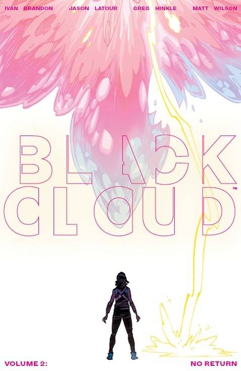IMAGE COMICS Graphic Novel BLACK CLOUD TP VOL 02 NO RETURN (MR) 9781534306691 JUN180109