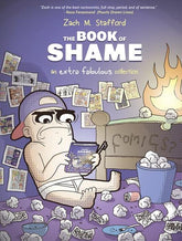 Image Comics Graphic Novel BOOK OF SHAME AN EXTRA FABULOUS COLLECTION OGN HC (MR) 9781534332836 0625IM269