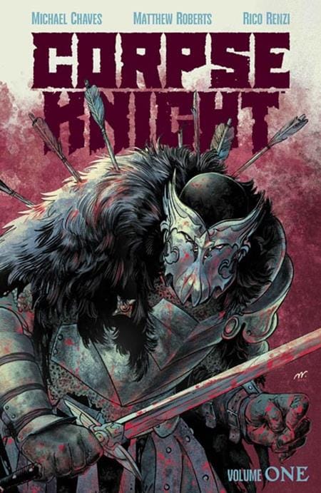 Image Comics Graphic Novel CORPSE KNIGHT TP VOL 01 MATTHEW ROBERTS & RICO RENZI CVR (Release Date: 11/25/2026) 9781534330993 0926IM0488