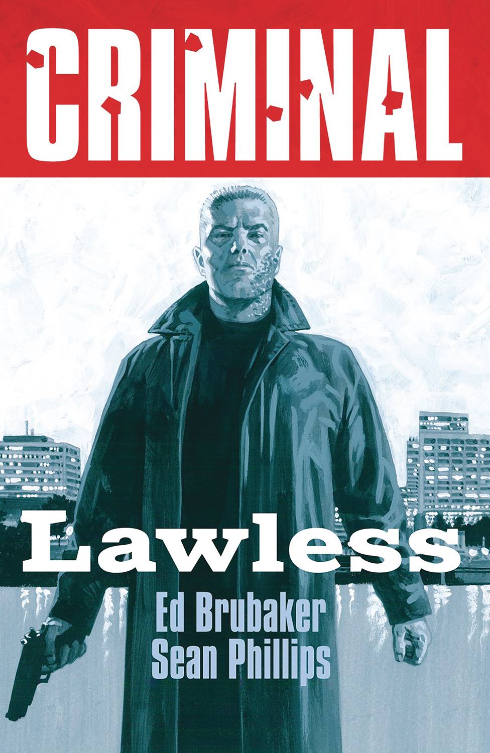 IMAGE COMICS Graphic Novel CRIMINAL TP VOL 02 LAWLESS (NEW EDITION) (MR) 9781534385078 NOV240408
