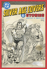 Image Comics Graphic Novel DC SILVER AGE COVERS AND STORIES ARTISTS EDITION HC DIRECT MARKET EXCLUSIVE 9781534332874 0426IM0472