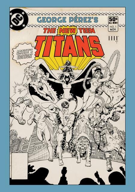 Image Comics Graphic Novel GEORGE PEREZS NEW TEEN TITANS ARTISTS EDITION HC CHARGE CVR 9781534331358 1125IM0411