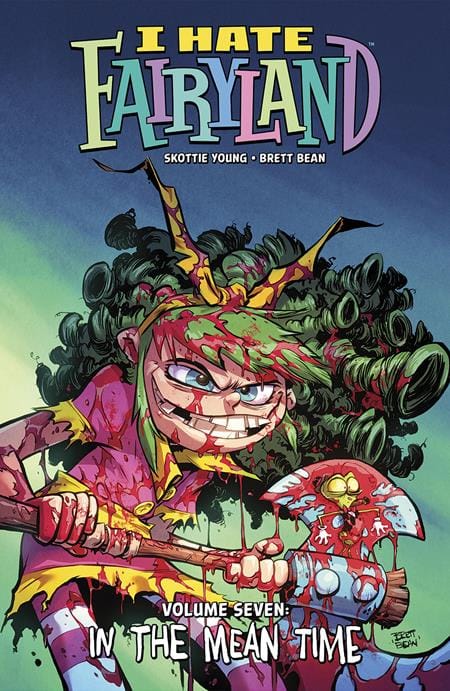 Image Comics Graphic Novel I HATE FAIRYLAND TP VOL 07 IN THE MEAN TIME (MR) 9781534376175 0824IM344