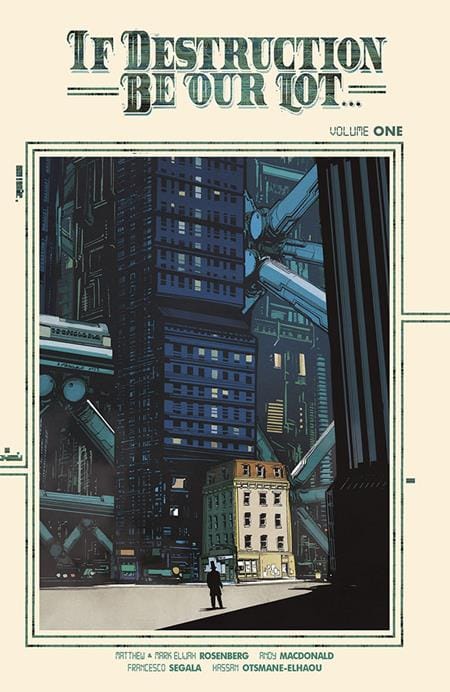 Image Comics Graphic Novel IF DESTRUCTION BE OUR LOT TP VOL 01 ANDY MACDONALD CVR (Release Date: 10/07/2026) 9781534335516 0826IM0542