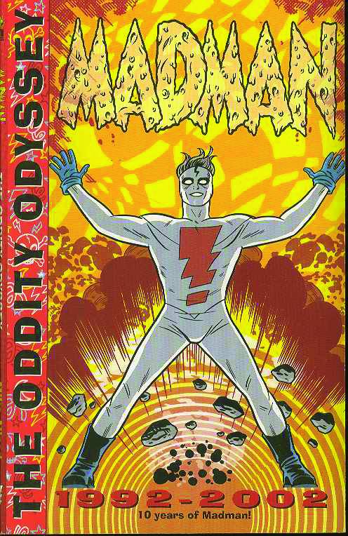 ONI PRESS INC. Graphic Novel Madman TP Vol 01 Oddity Odyssey 10 Th Anniv 9781929998289 DEC012518