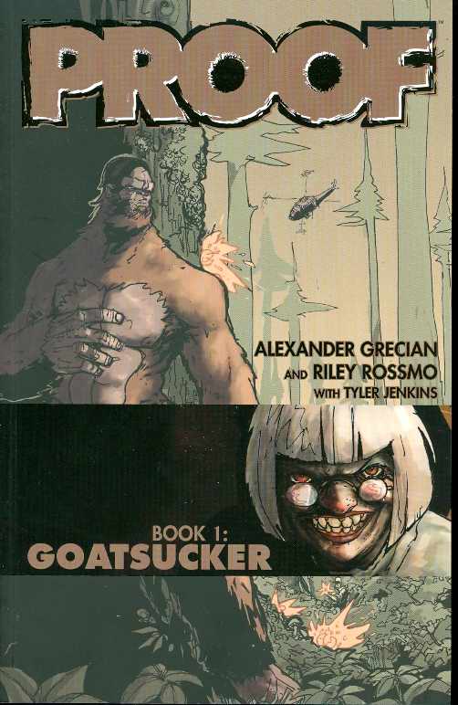 IMAGE COMICS Graphic Novel Proof TP Vol 01 Goatsucker 9781582409443 MAR082085