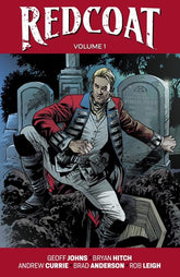 Image Comics Graphic Novel REDCOAT TP VOL 01 BRYAN HITCH & BRAD ANDERSON CVR 9781534373181 0125IM465