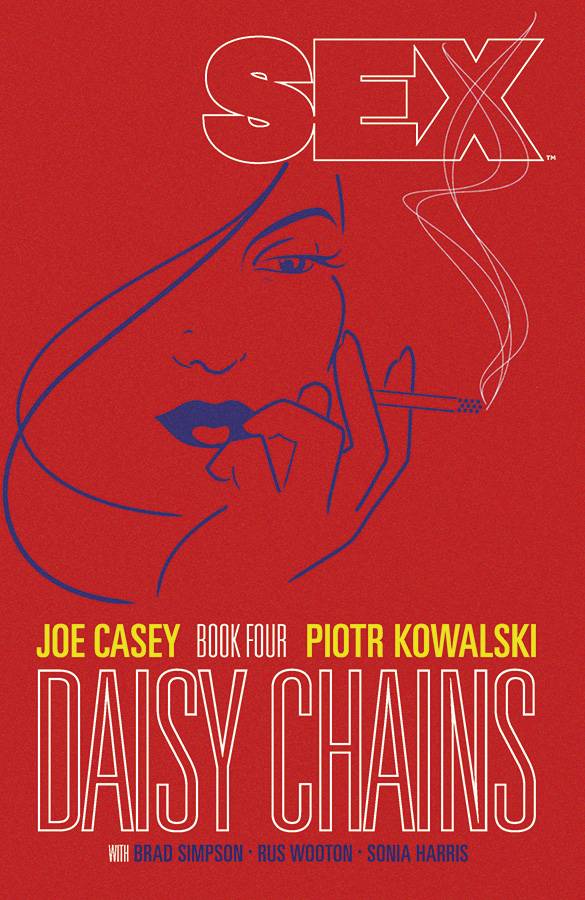 IMAGE COMICS Graphic Novel SEX TP VOL 04 DAISY CHAINS (MR) 9781632156778 NOV150692