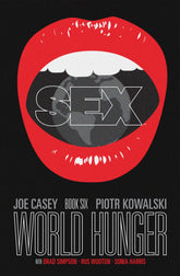 IMAGE COMICS Graphic Novel SEX TP VOL 06 WORLD HUNGER (MR) 9781534308770 FEB190105