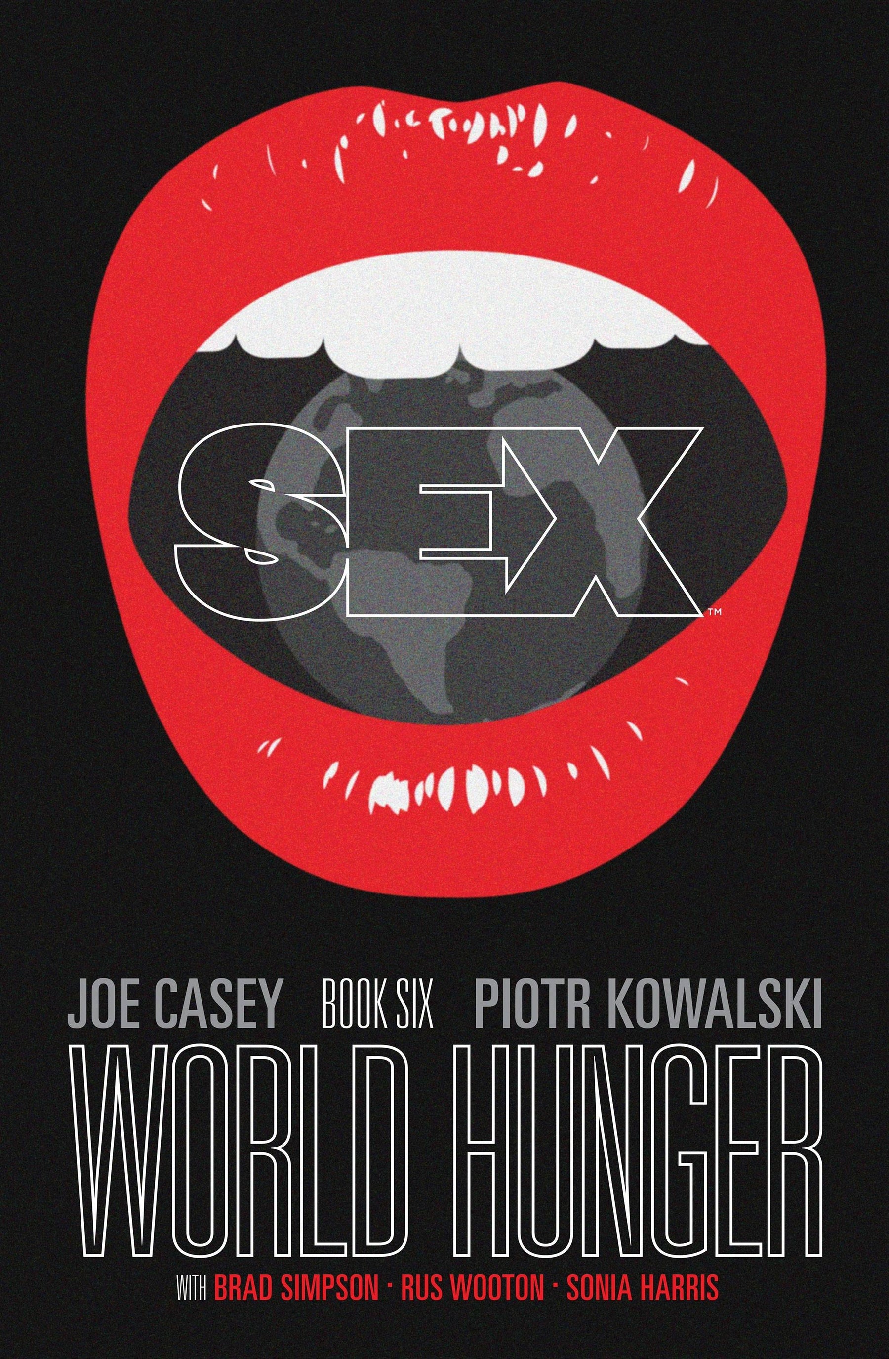 IMAGE COMICS Graphic Novel SEX TP VOL 06 WORLD HUNGER (MR) 9781534308770 FEB190105