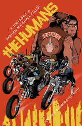 Image Comics Graphic Novel > Signed HUMANS TP VOL 02 HUMANS TILL DETH (MR) [SIGNED BY TOM NEELY] TE-9781632157652-SIGNED