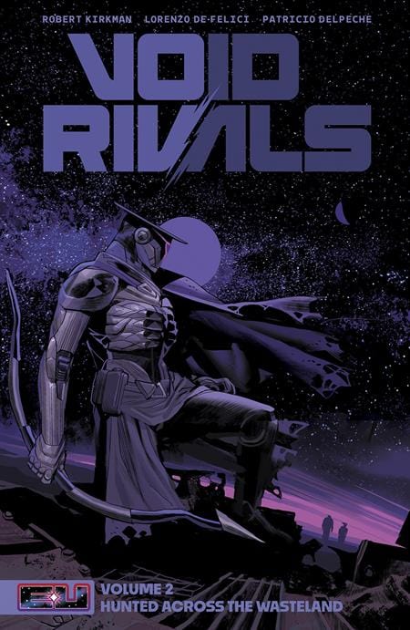 Image Comics Graphic Novel VOID RIVALS TP VOL 02 BOOK MARKET LORENZO DE FELICI CVR 9781534328372 0724IM322