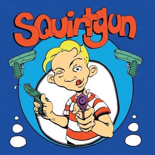 Independent Label Distribution Music > Vinyl Records Squirtgun - Squirtgun Vinyl 785249475009 SDRD33.1