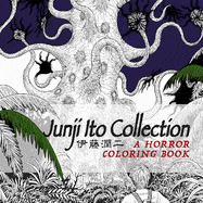 Ingram Books > Activity Books Junji Ito Collection: A Horror Coloring Book 9781789099720