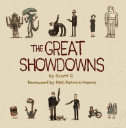 Ingram Books > Arts & Gifts > Humor The Great Showdowns by Scott Campbell (Hardcover) 9781781162774