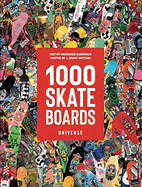 Ingram Books > Arts & Gifts > Photography 1000 Skateboards by MacKenzie Eisenhour (Paperback) 9780789341464