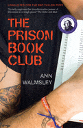Ingram Books > Lifestyle The Prison Book Club by Ann Walmsley (Paperback) 9780143194163