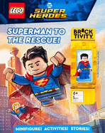 Ingram Graphic Novel Lego DC Super Heroes: Superman to the Rescue! (Activity Book with Minifigure) 9780794454111 ING-9780794454111