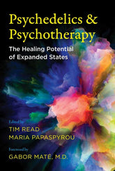 Inner Traditions/Bear & Company Books > Food, Drink, & Drugs > Drugs Psychedelics & Psychotherapy: The Healing Potential of Expanded States - Paperback 9781644113325 MC-27989