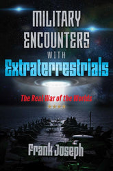 Inner Traditions/Bear & Company Books > True Crime & Conspiracy > Paranormal & Extraterrestrial Military Encounters with Extraterrestrials: The Real War of the Worlds - Paperback 9781591433248 MC-31755