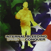 Internal Bleeding Music > Vinyl Records Internal Bleeding - Driven To Conquer, Blue Vinyl [Import] 803341551930 BOB4155193.1