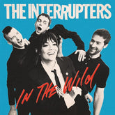 Epitaph, a California Corp. Music > Vinyl Records Interrupters - In The Wild (IEX) (Opaque Aqua Blue) 045778054381 HLCT80543AQU.1